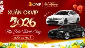 Sự kiện Xuân OKVIP 2026
